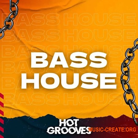 Hot Grooves Bass House (WAV, MiDi)