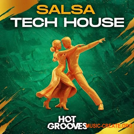 Hot Grooves Salsa Tech House - Latin Tech House Sample Pack (WAV)