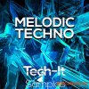 Tech It Samples Melodic Techno (WAV MiDi FXP) Tech It Samples Melodic Techno (WAV MiDi FXP)