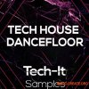 Tech It Samples Tech House Dancefloor (WAV MiDi) Tech It Samples Tech House Dancefloor (WAV MiDi)