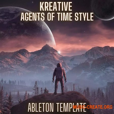 Innovation Sounds Kreative Agents Of Time Style (Ableton 9 Melodic Techno Template) Innovation Sounds Kreative Agents Of Time Style (Ableton 9 Melodic Techno Template)