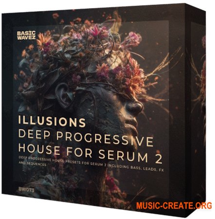 Basic Wavez Illusions Xfer Serum 2 Presets For Deep Progressive House (Serum 2 presets)