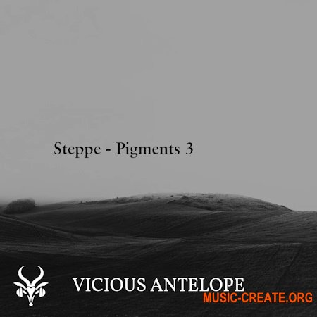 Vicious Antelope Steppe Pigments 3 (Pigments 3 presets)