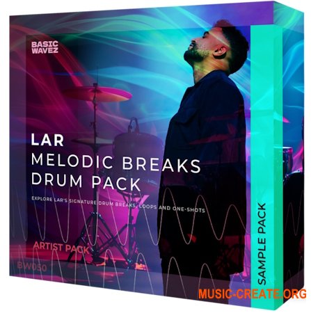 Basic Wavez LAR Melodic Breaks Drum Pack