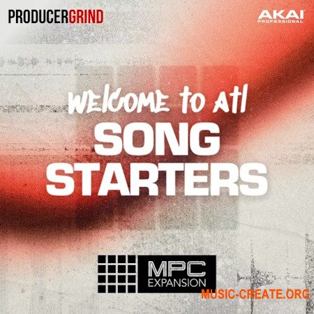 AKAI ProducerGrind Welcome to ATL Songstarters