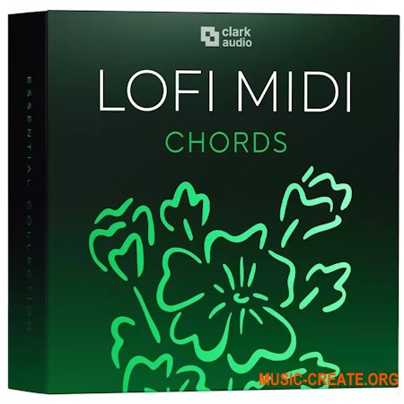 Clark Audio Lofi MIDI – Chords & Melodies