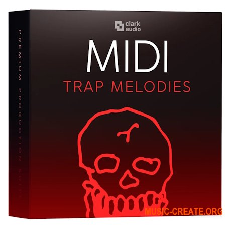 Clark Audio Trap MIDI – MIDI Melodies (MIDI)