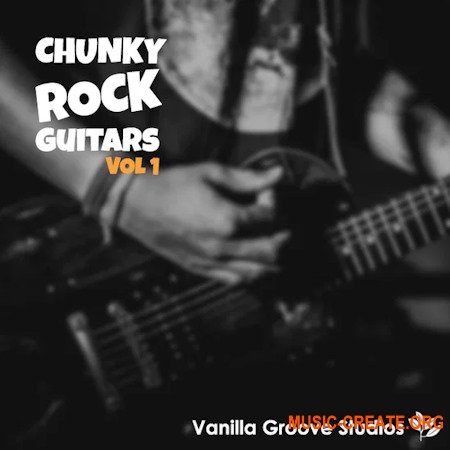 Vanilla Groove Studios Chunky Rock Guitars