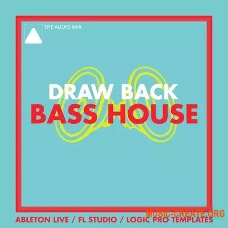 The Audio Bar Draw Back Bass House Ableton Project
