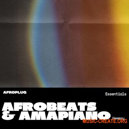 Afroplug Afrobeats and Amapiano Essentials