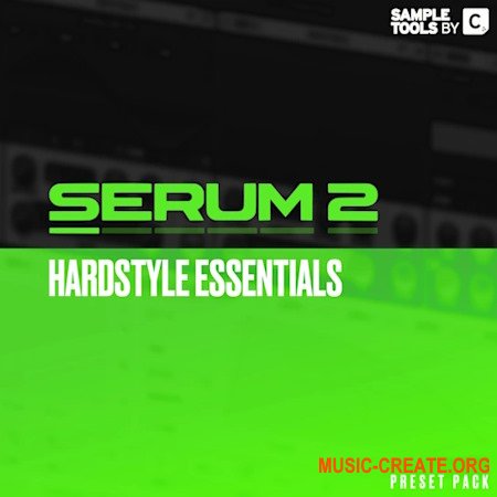 Sample Tools by Cr2 SERUM 2 Hardstyle Essentials