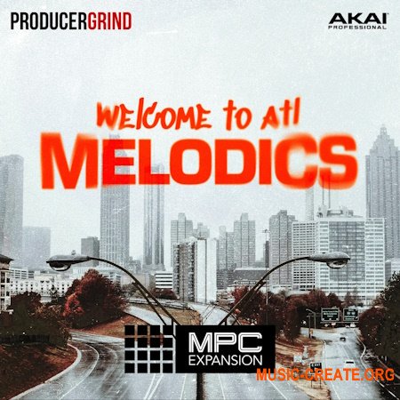 AKAI ProducerGrind Welcome to ATL Melodics v1.0.2 (MPC Expansion Pack) WiN