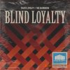 HOUSE OF WAVES Music Library Blind Loyalty (Compositions And Stems) (WAV)