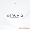 Brook Beatz ESSENTIALS Serum 2 Bank (Serum 2 presets, MIDI, MP3)