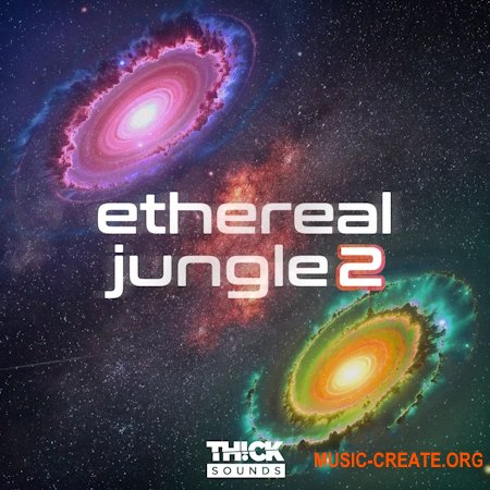 Thick Sounds Ethereal Jungle 2 (WAV MIDI Serum presets)