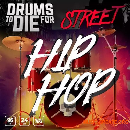 Epic Stock Media Drums To Die For Street Hip Hop