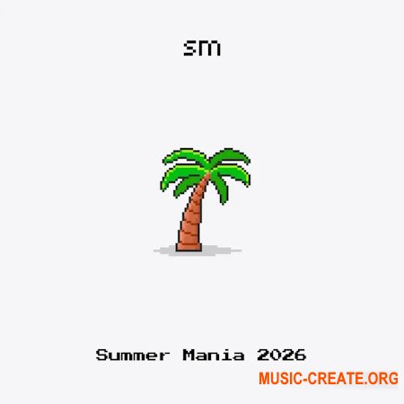 Sounds Mania SUMMER MANIA 2026 - Ultimate Deal (MULTiFORMAT)