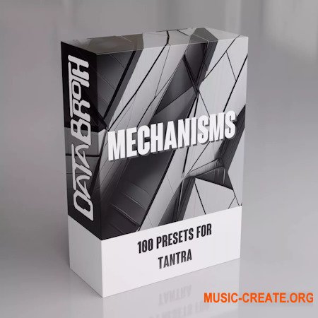 DATABROTH MECHANISMS 100 Presets for Tantra and Tantra 2