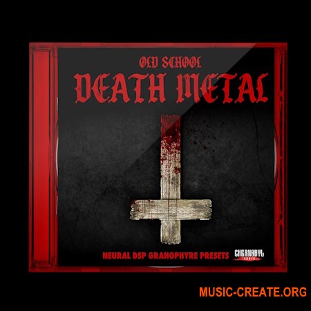 Chernobyl Audio Old School Death Metal (Neural DSP Omega Ampworks Granophyre Presets) Chernobyl Audio Old School Death Metal (Neural DSP Omega Ampworks Granophyre Presets)