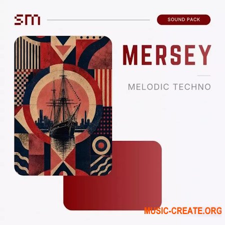Sounds Mania Mersey Melodic Techno Sound Pack