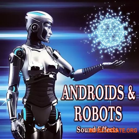 Sound Ideas Androids and Robots Sound Effects (FLAC) Sound Ideas Androids and Robots Sound Effects (FLAC)