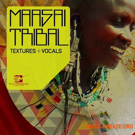EarthMoments Maasai Tribal Textures and Vocals (WAV)