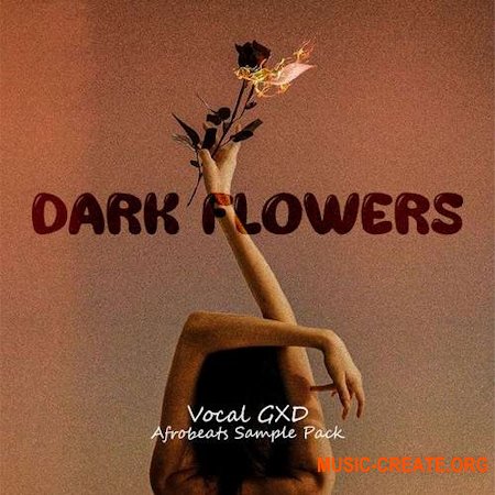 VOCAL GXD Dark Flowers (WAV)