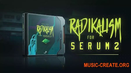 Radikal Moodz Radikalism for Serum 2