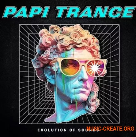 Evolution of Sound Papi Trance