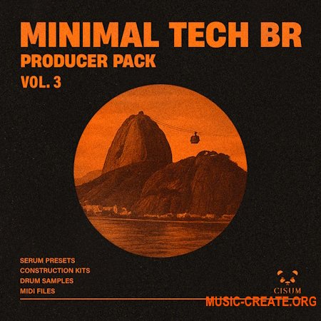 Cisum Audio Minimal Tech BR Vol.03 - Ultimate Edition (WAV MiDi Serum 2 presets)