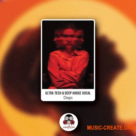 Vandalism Ultra Tech & Deep House Vocal Chops (WAV)