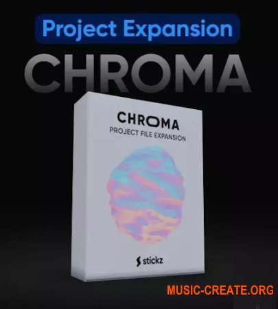 Stickz Chroma Project File Expansion