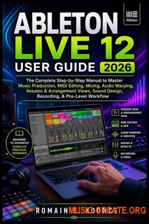 Ableton Live 12 User Guide 2026
