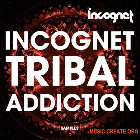 Incognet Samples - Incognet Tribal Addiction (WAV)