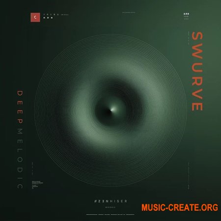 Скидываемся: Zenhiser Swurve - Deep / Melodic
