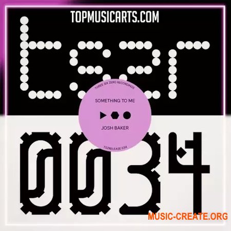 Top Music Arts Josh Baker Something To Me Ableton Remake Minimal Deep Tech