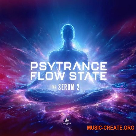 Black Octopus Sound Psytrance Flow State For Serum 2 By Blamers and Cyborgs
