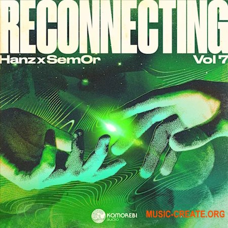 Komorebi Audio Reconnecting Hanz x Sem0r Vol. 7 (WAV)