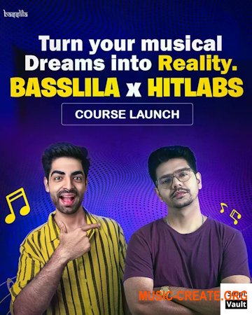 Hitlabs x Basslila The Secrets of Hitmaking (Indian Language Only) (TUTORiAL)