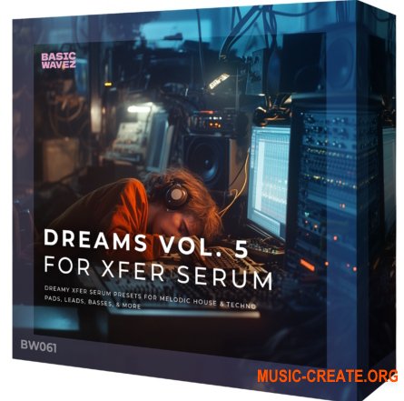 Basic Wavez Dreams Vol.5 Melodic House and Techno