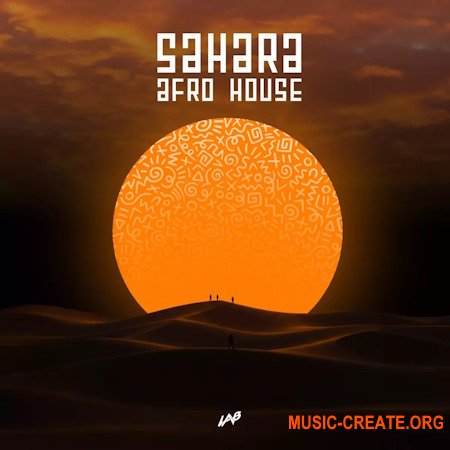 LAB Recordings Sahara Afro House