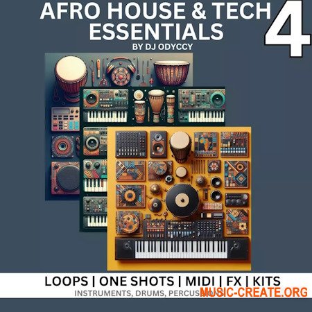 DJ Odyccy Afro House and Tech Essentials Vol.4