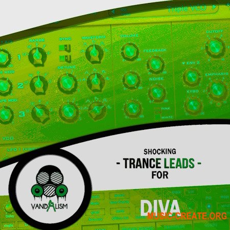 Shocking Trance Leads For Diva Vandalism