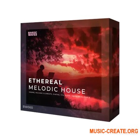Basic Wavez Ethereal Melodic House By Kliran B