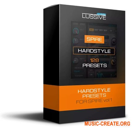 Lussive Audio Spire Hardstyle & Rawstyle Presets 1 Reveal Sound SPIRE