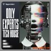 Singomakers Only Experts Tech House (WAV MIDI Promo MP4)