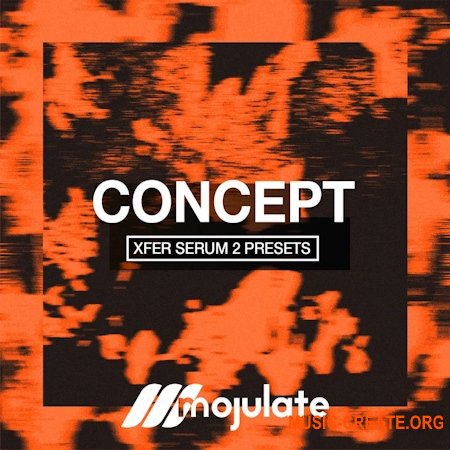 Mojulate - Concept Serum 2 Preset Pack (Serum 2 presets)