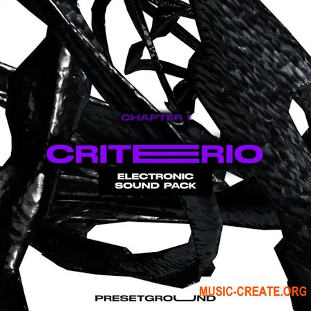 PresetGround Criterio - Electronic Sound Pack (WAV, MIDI, Serum 2 presets, Ableton Projects)