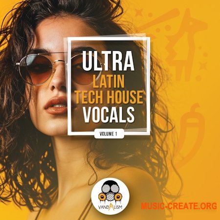 Vandalism Ultra Latin Tech House Vocals