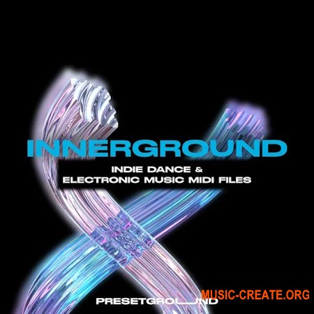 PresetGround Innerground - Indie Dance & Electronic MIDI Pack (MIDI WAV)